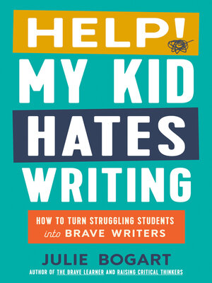 Help! My Kid Hates Writing - ebook